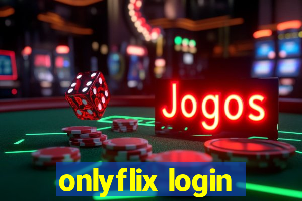 onlyflix login